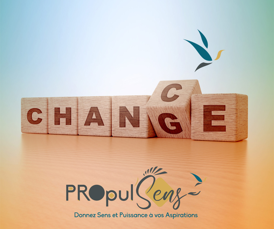 Engagement vers le changement avec PROpul'Sens, coaching pro, bilan professionnelle à Vannes Projet de Transition Professionnelle Outplacement, reconversion professionnelle réussie Changer de carrière